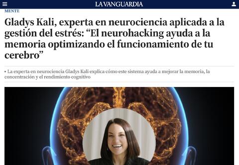 Artículo de La Vanguardia sobre Gladys Kali y la aplicación de la neurociencia para gestionar el estrés y mejorar la memoria.